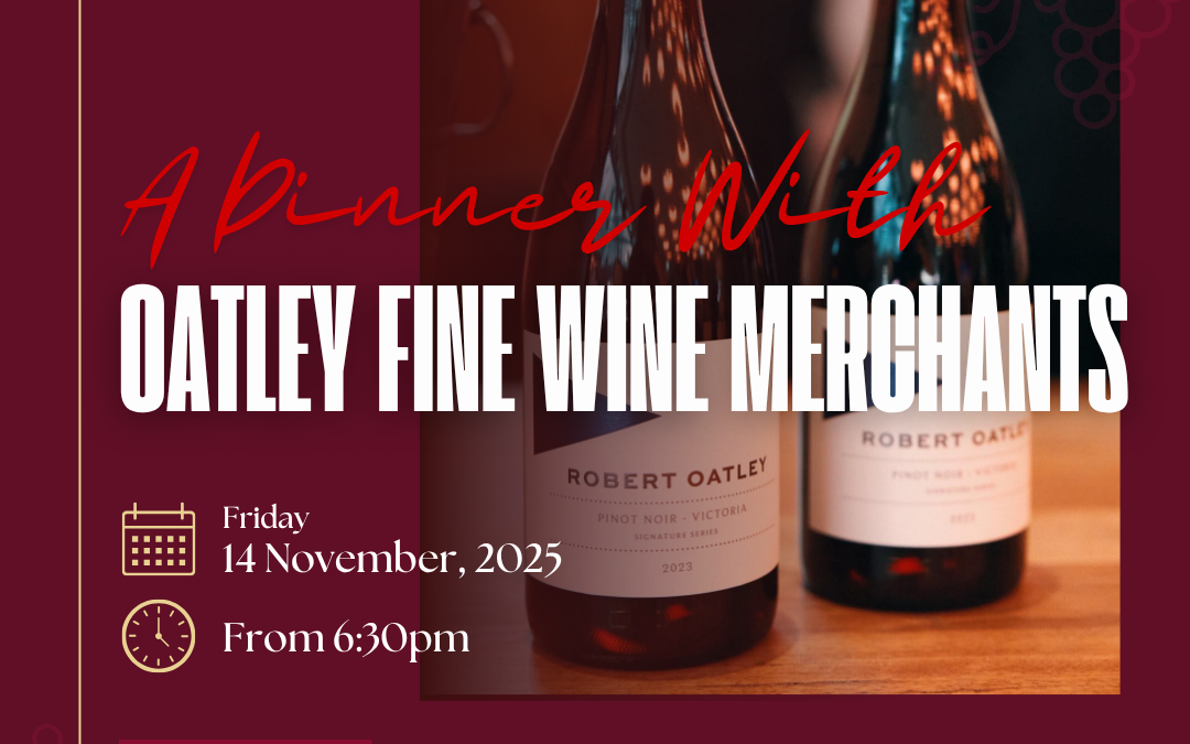 A Dinner With Oatley Fine Wine Merchants